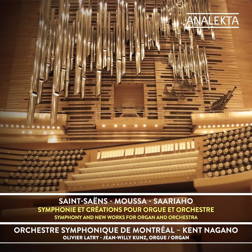 Saint-Saëns, Moussa, Saariaho : Symphonie et créations avec orgue