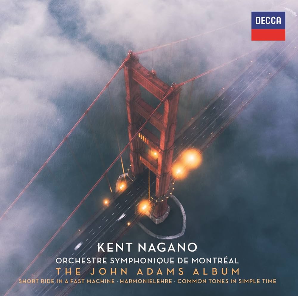 The John Adams Album – Kent Nagano