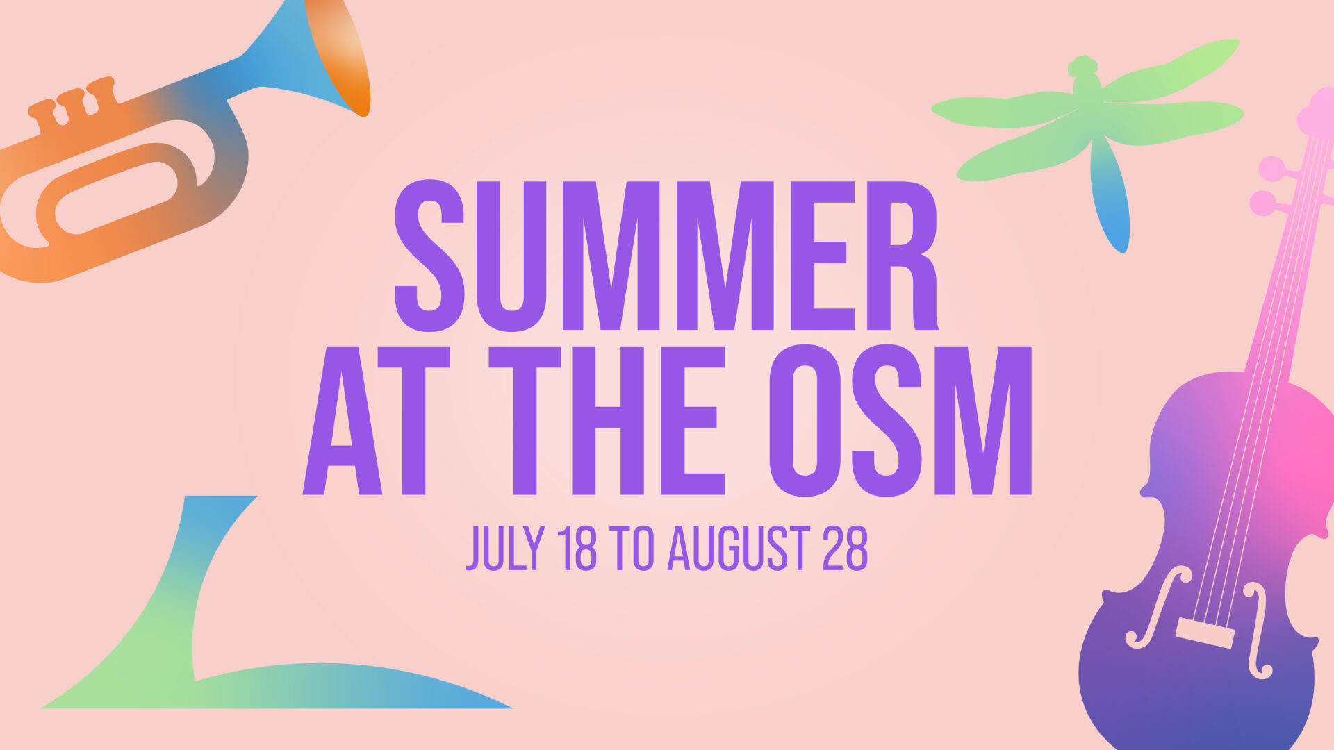 Summer at the OSM
